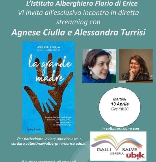 All’Istituto Alberghiero “Florio” di Erice  la presentazione del libro “La Grande Madre”, di Agnese Ciulla e Alessandra Turrisi