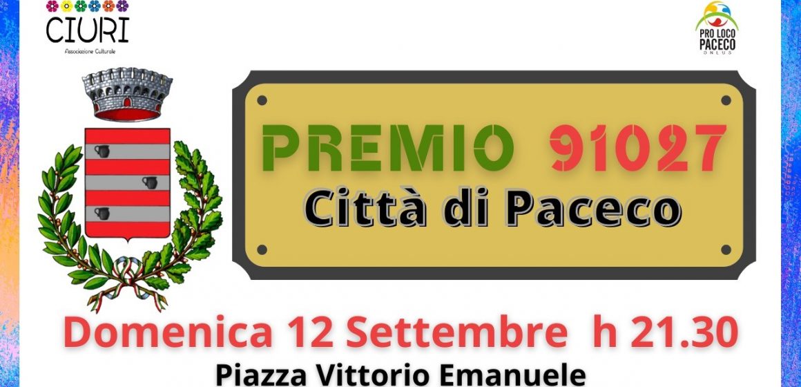 Paceco premia le Eccellenze del territorio. Il 12 settembre in piazza Vittorio Emanuele si terrà il ‘Premio 91027’